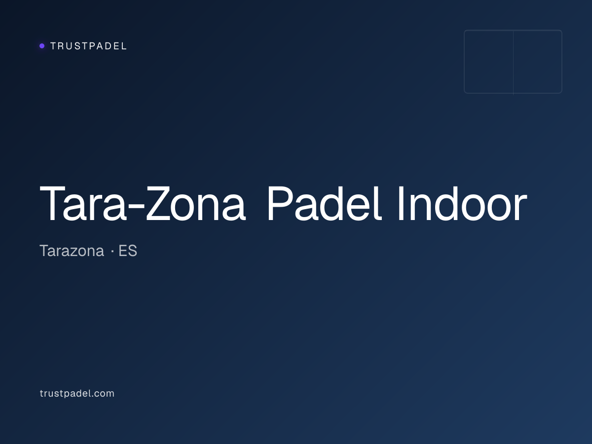 Tara-Zona Padel Indoor padel club