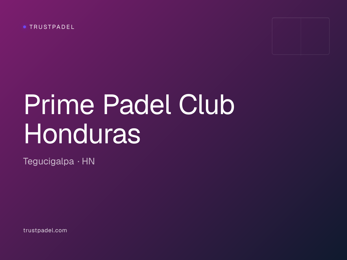 Prime Padel Club Honduras padel club