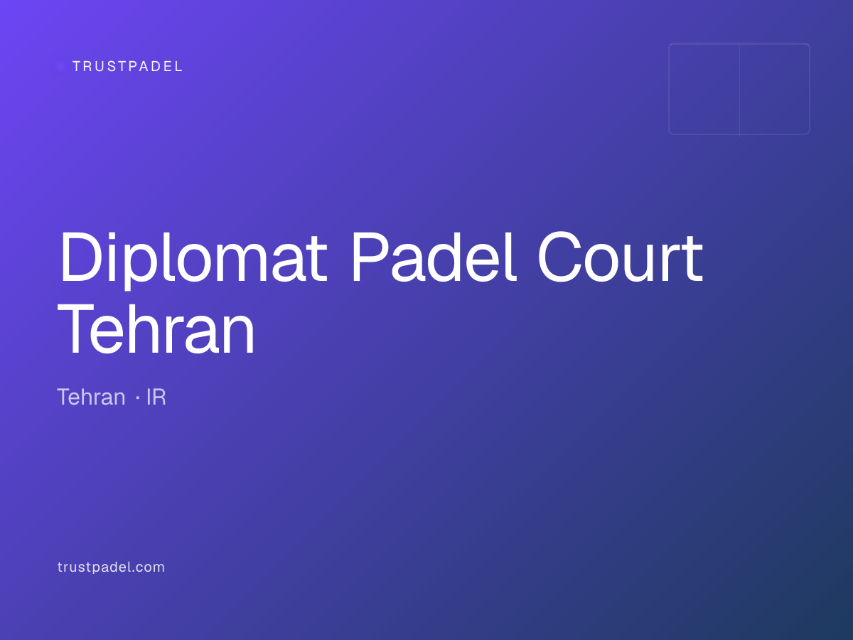 Diplomat Padel Court Tehran padel club