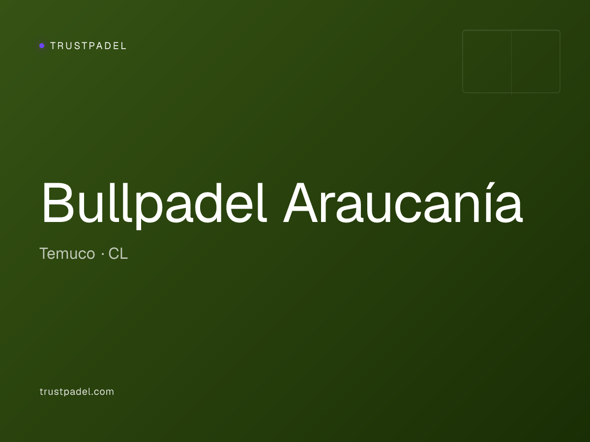 Bullpadel Araucanía padel club
