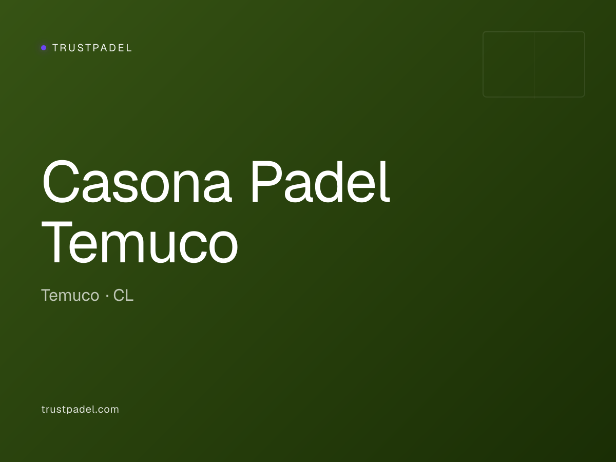 Casona Padel Temuco padel club