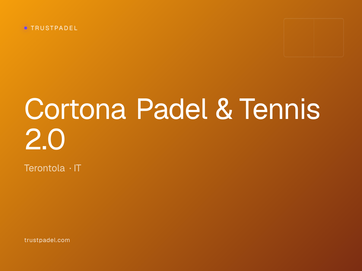 Cortona Padel & Tennis 2.0 padel club