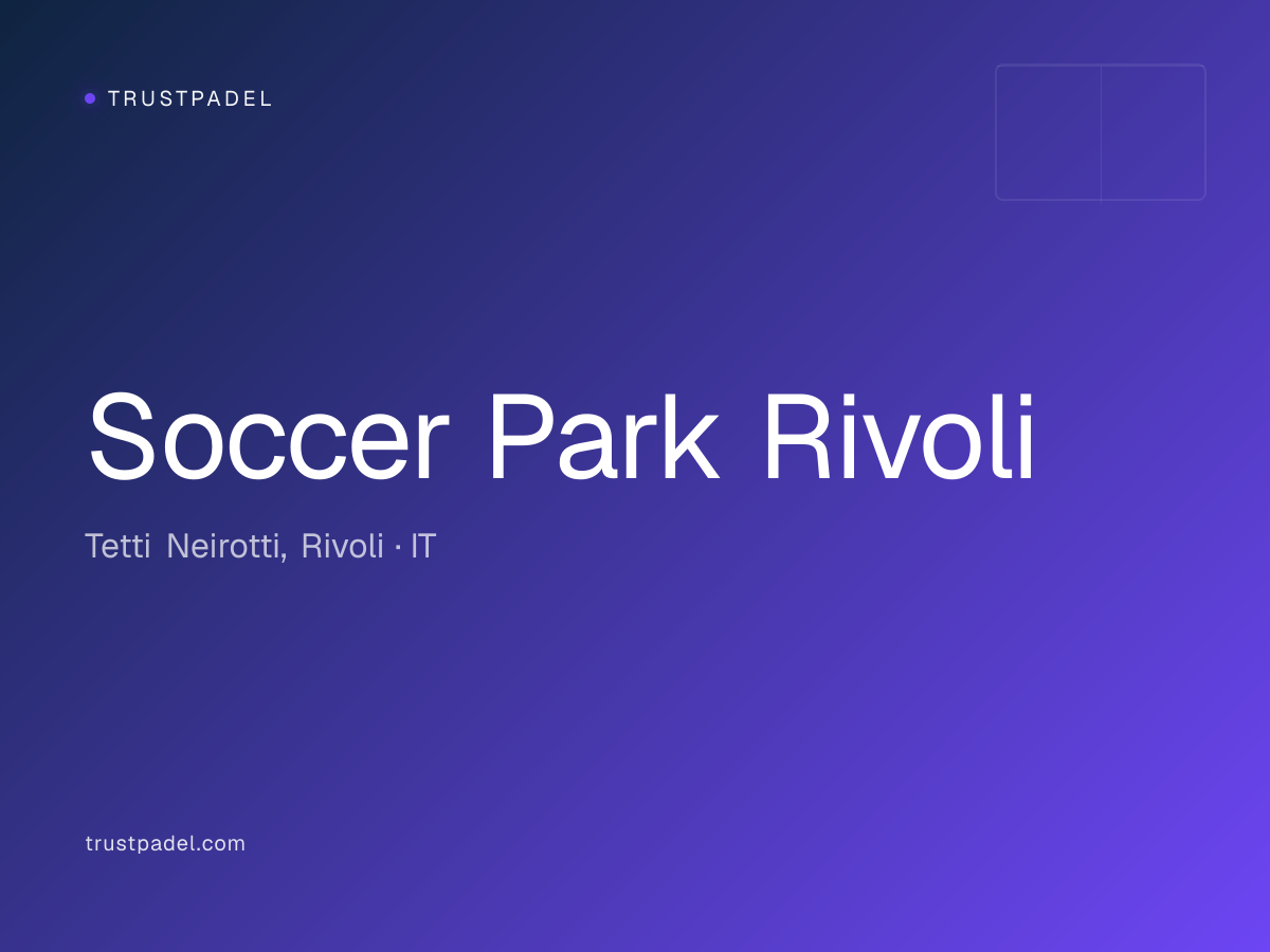 Soccer Park Rivoli padel club