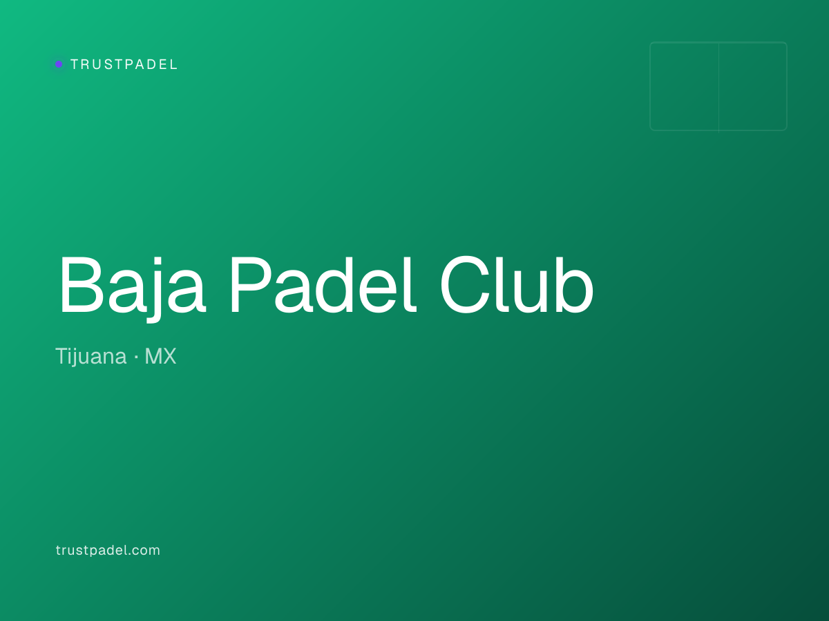 Baja Padel Club padel club
