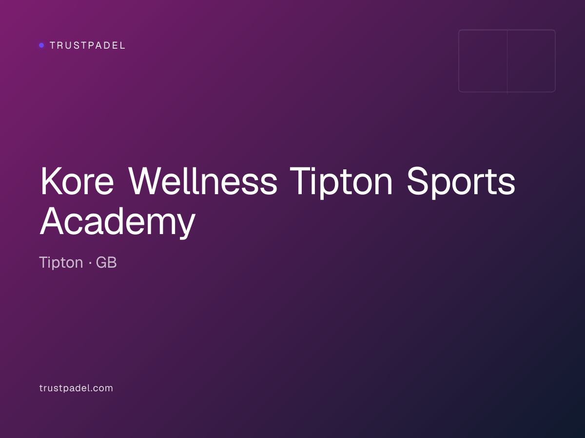 Kore Wellness Tipton Sports Academy padel club