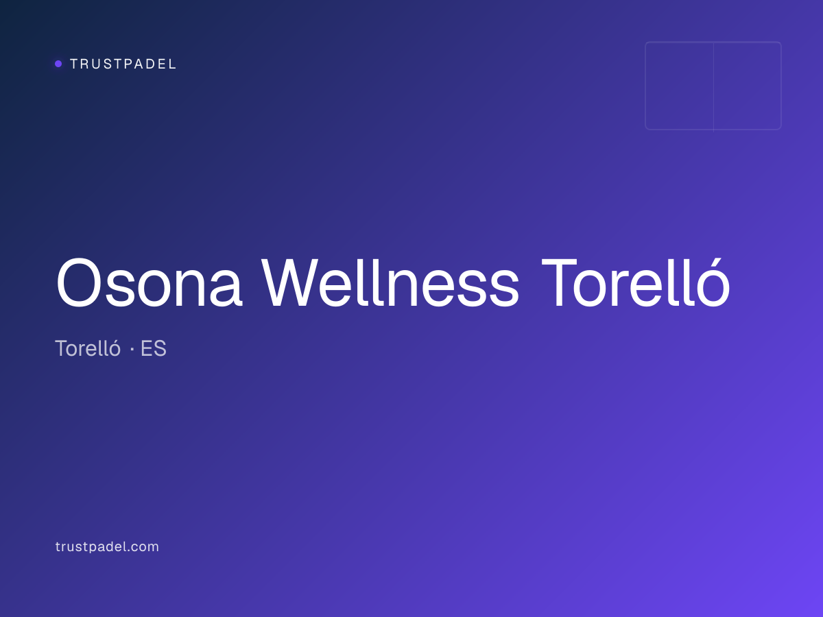 Osona Wellness Torelló padel club