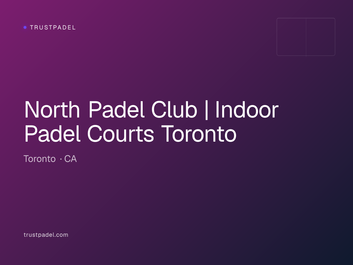 North Padel Club | Indoor Padel Courts Toronto padel club