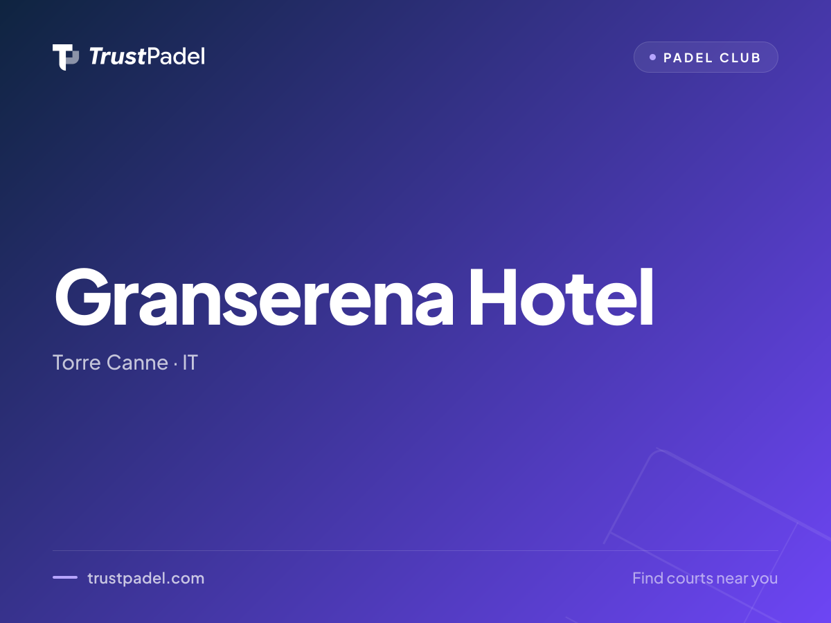 Granserena Hotel padel club