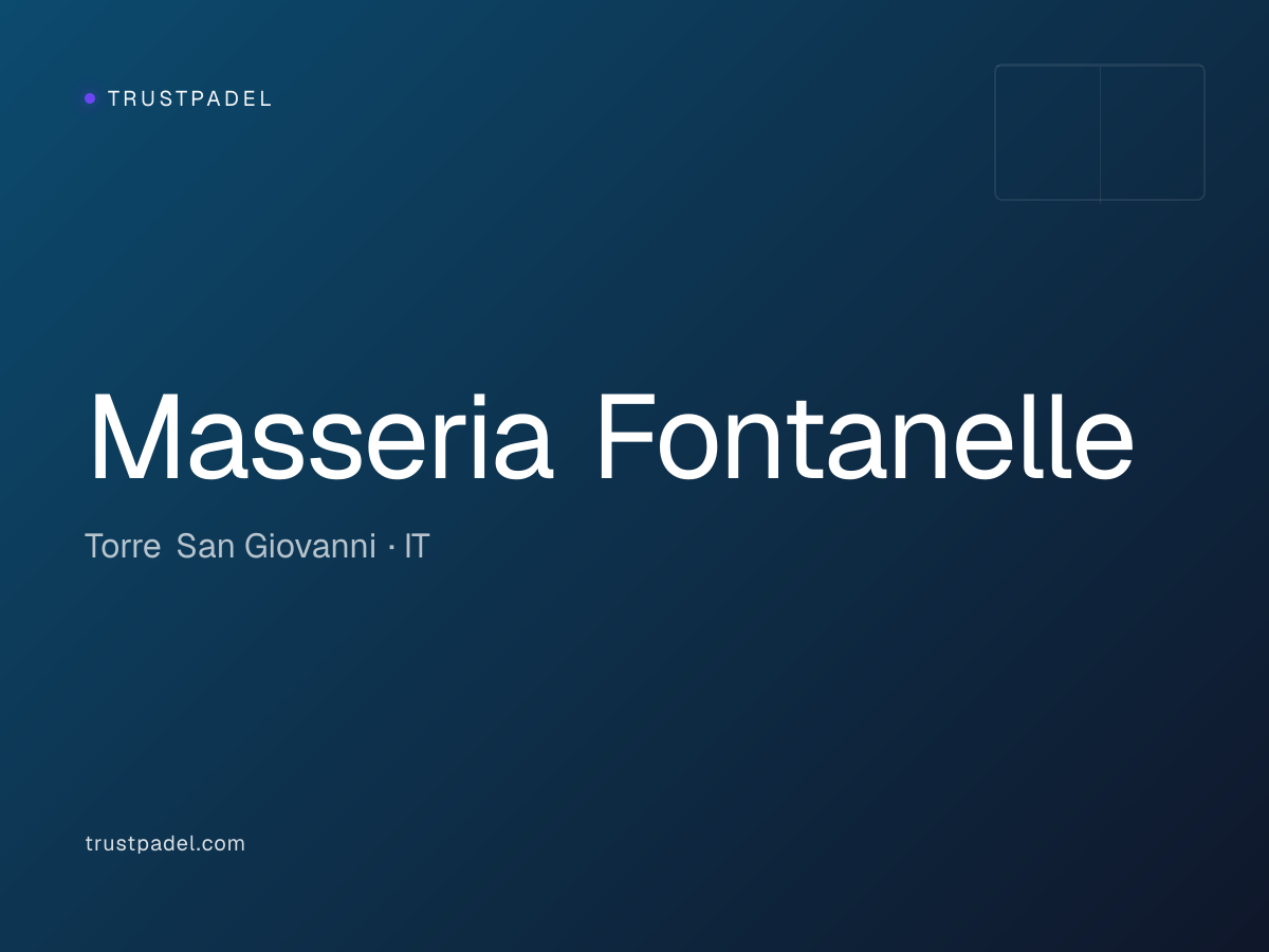 Masseria Fontanelle padel club