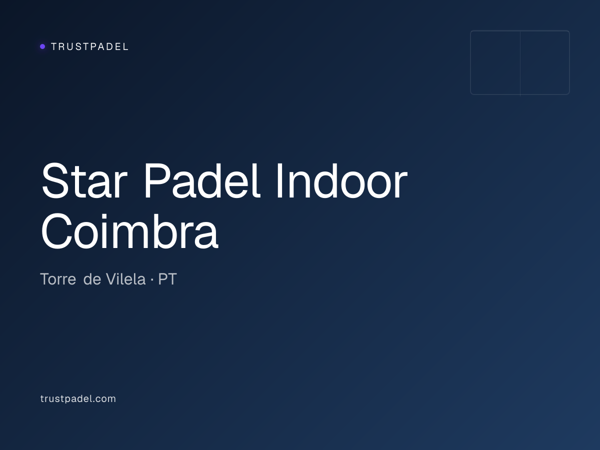 Star Padel Indoor Coimbra padel club