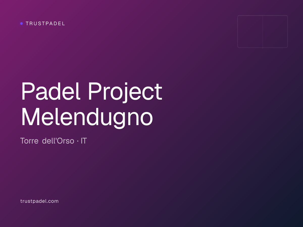 Padel Project Melendugno padel club