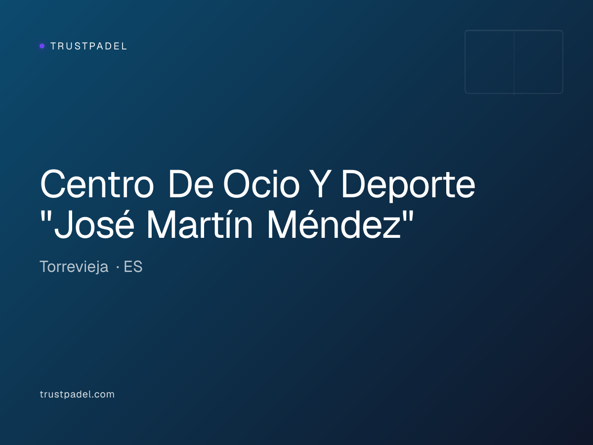 Centro De Ocio Y Deporte "José Martín Méndez" padel club