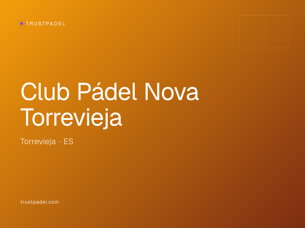 Club Pádel Nova Torrevieja padel club