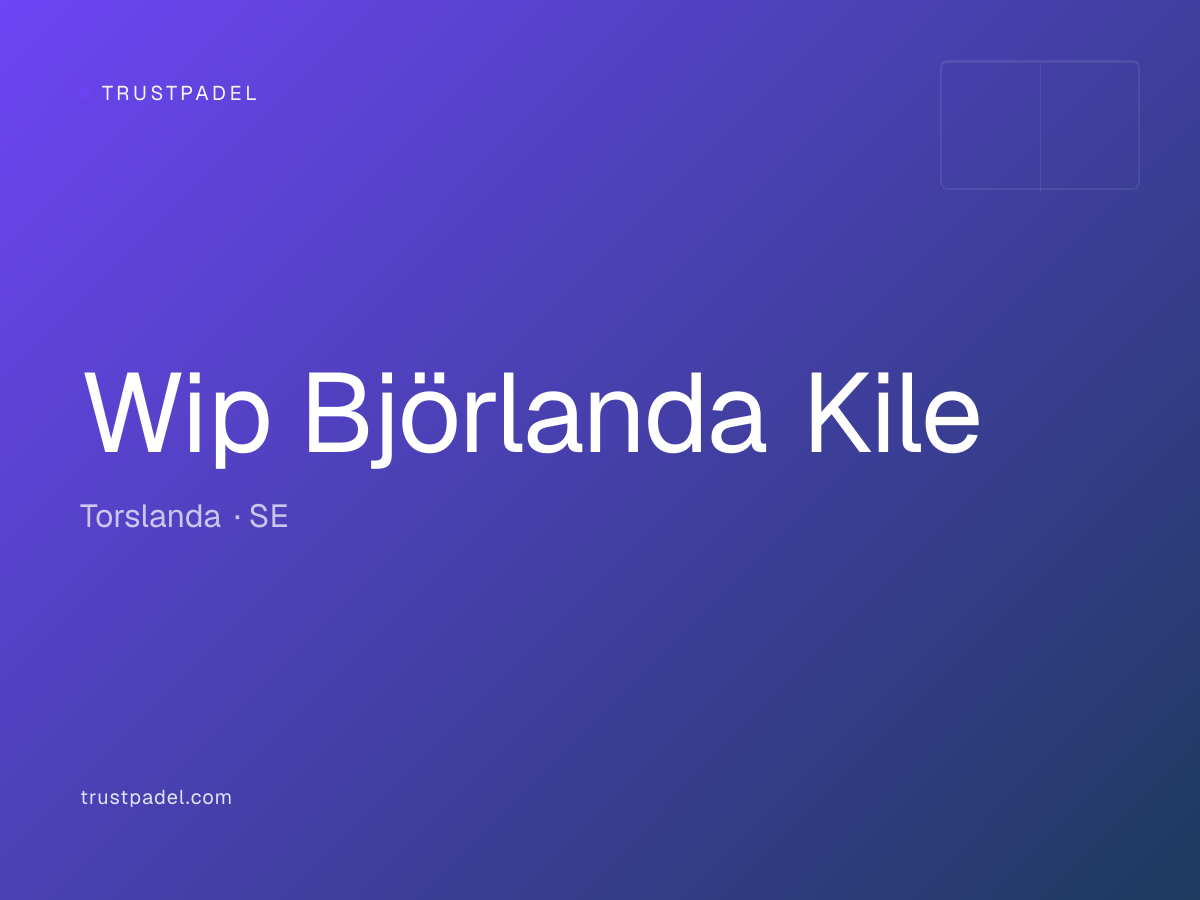 Wip Björlanda Kile padel club