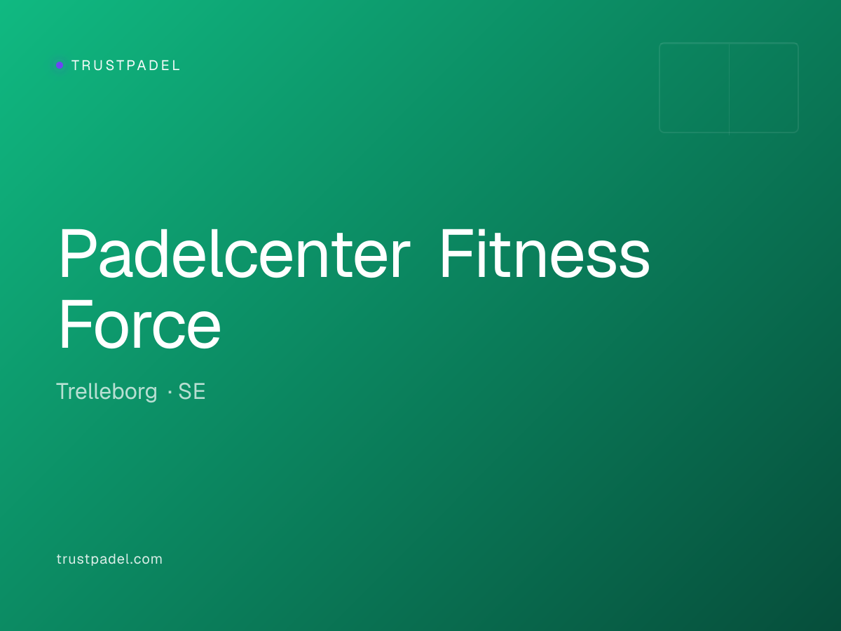 Padelcenter Fitness Force padel club