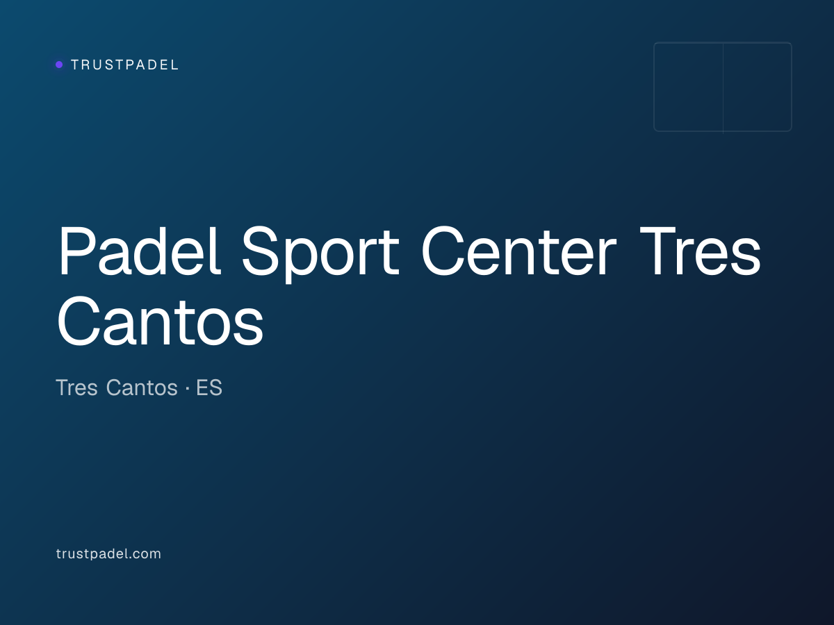 Padel Sport Center Tres Cantos padel club
