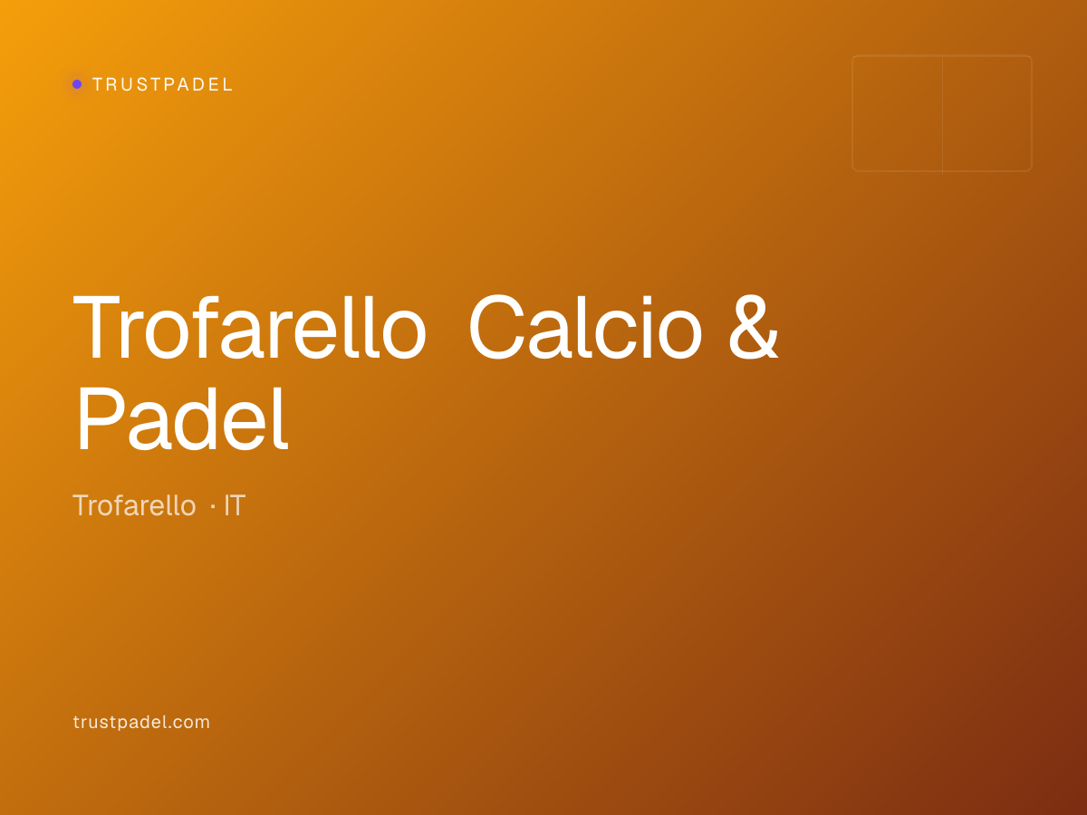 Trofarello Calcio & Padel padel club