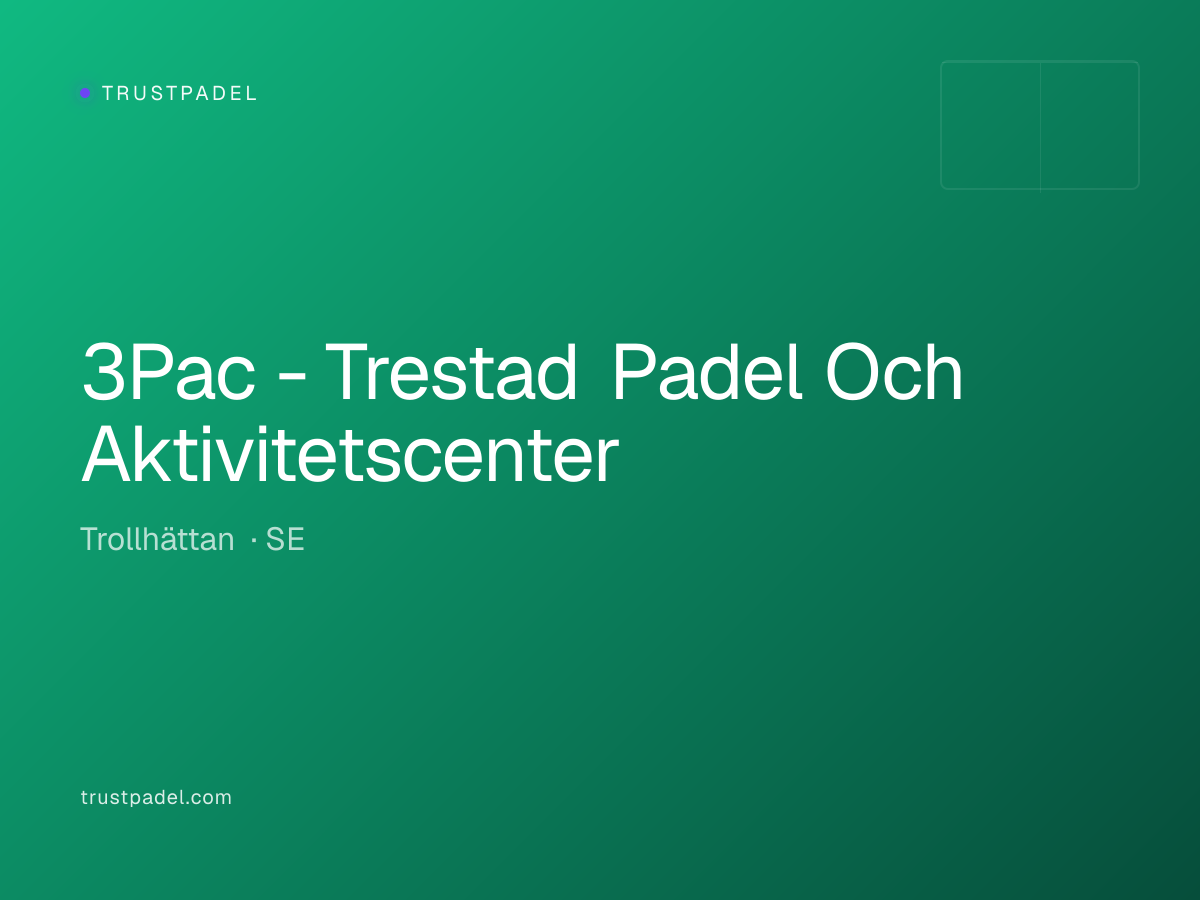 3Pac - Trestad Padel Och Aktivitetscenter padel club