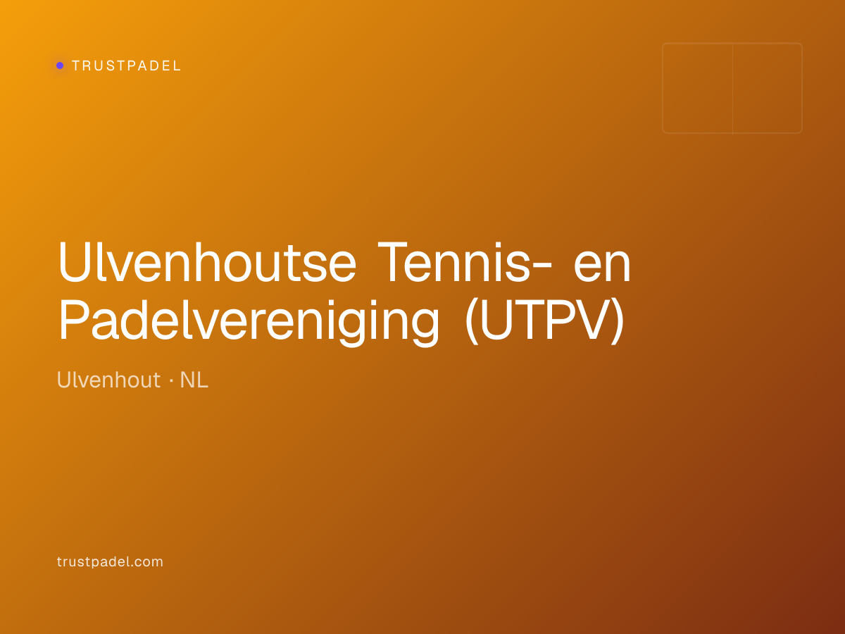 Ulvenhoutse Tennis- en Padelvereniging (UTPV) padel club