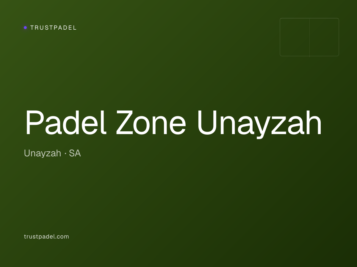 Padel Zone Unayzah padel club