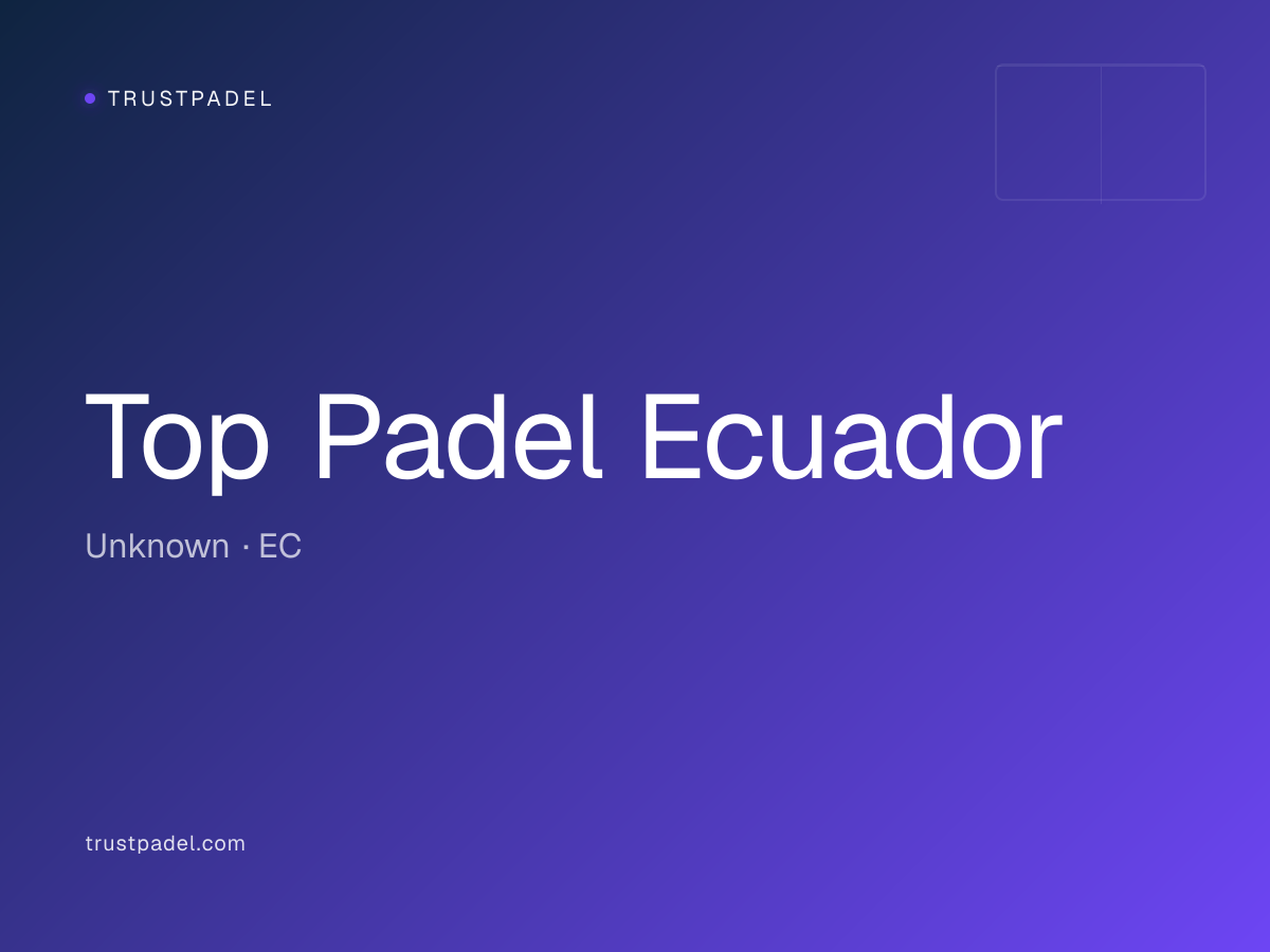 Top Padel Ecuador padel club