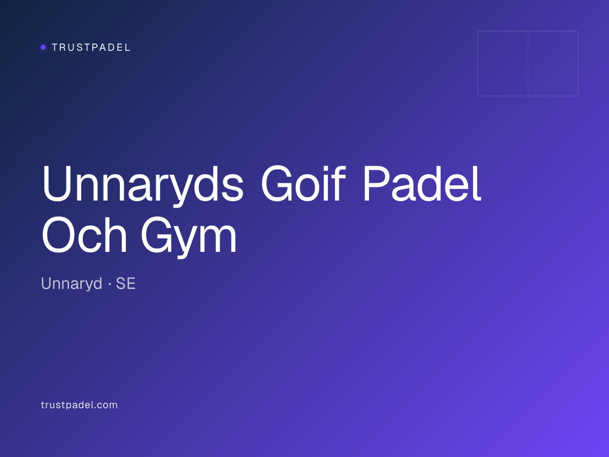 Unnaryds Goif Padel Och Gym padel club
