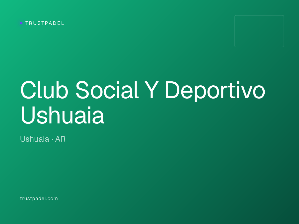 Club Social Y Deportivo Ushuaia padel club