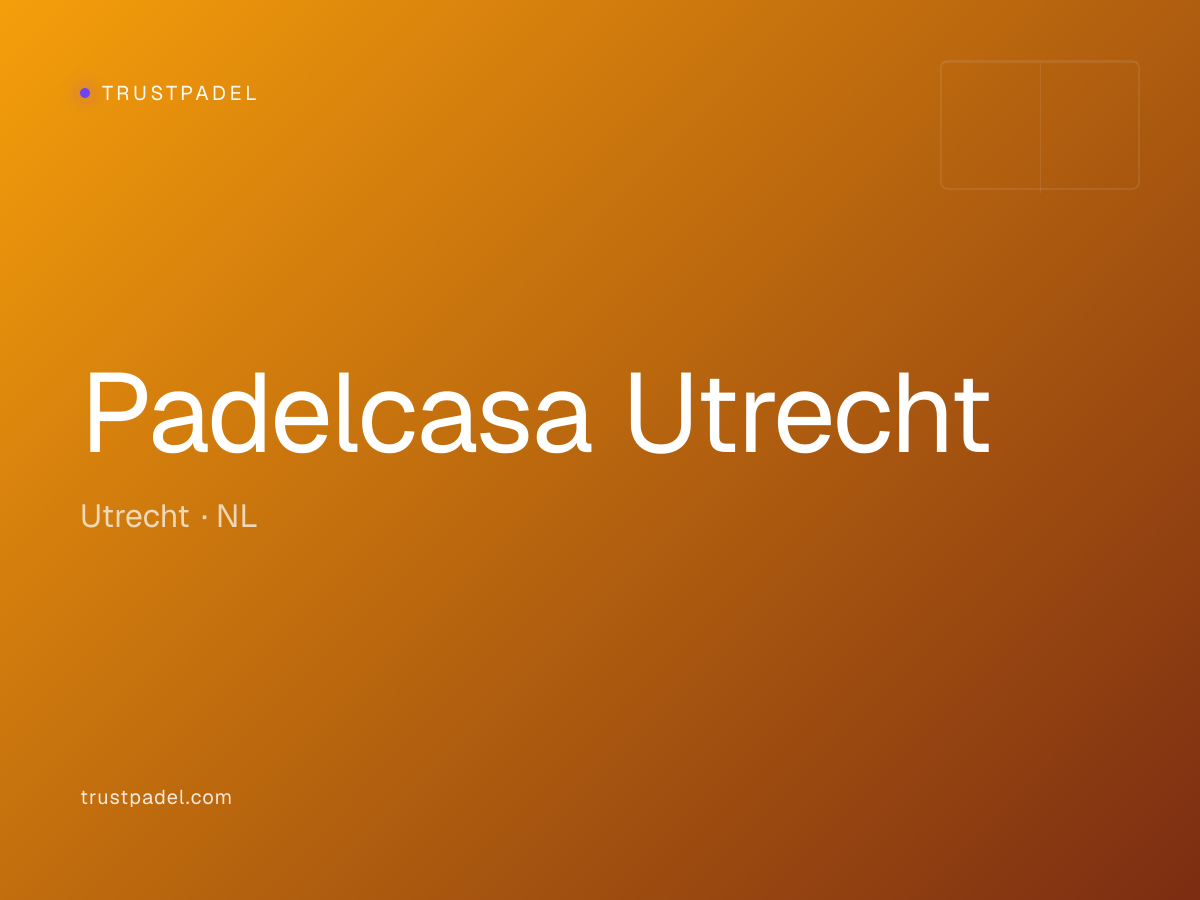 Padelcasa Utrecht padel club