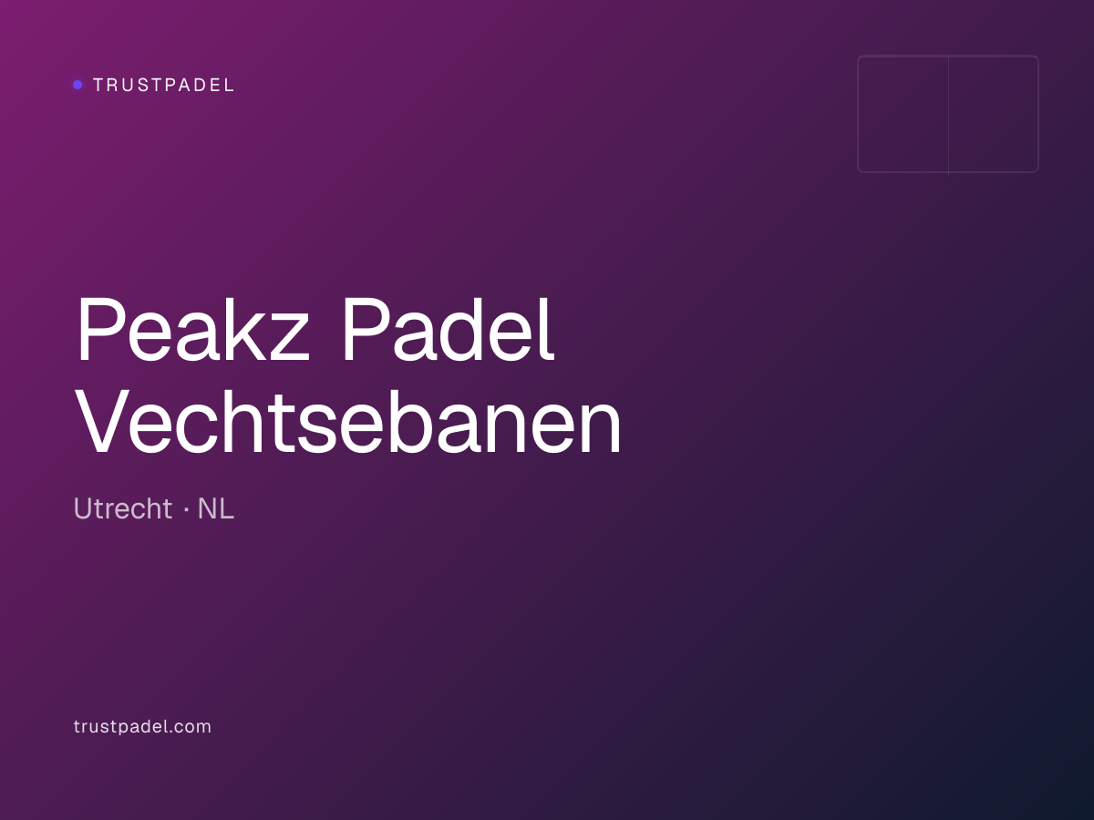 Peakz Padel Vechtsebanen padel club