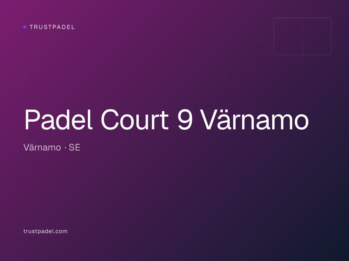 Padel Court 9 Värnamo padel club