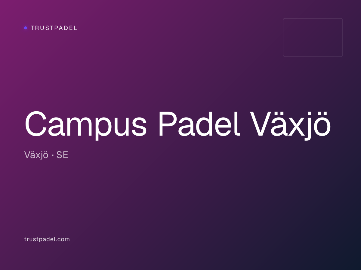 Campus Padel Växjö padel club