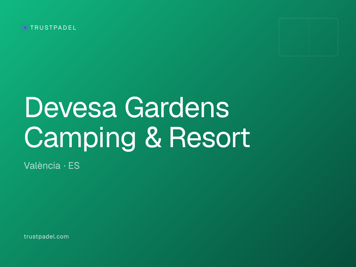 Devesa Gardens Camping & Resort padel club