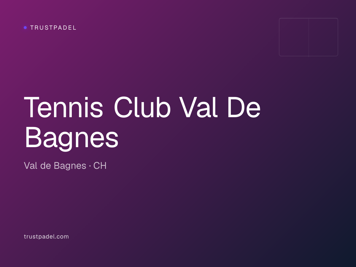 Tennis Club Val De Bagnes padel club