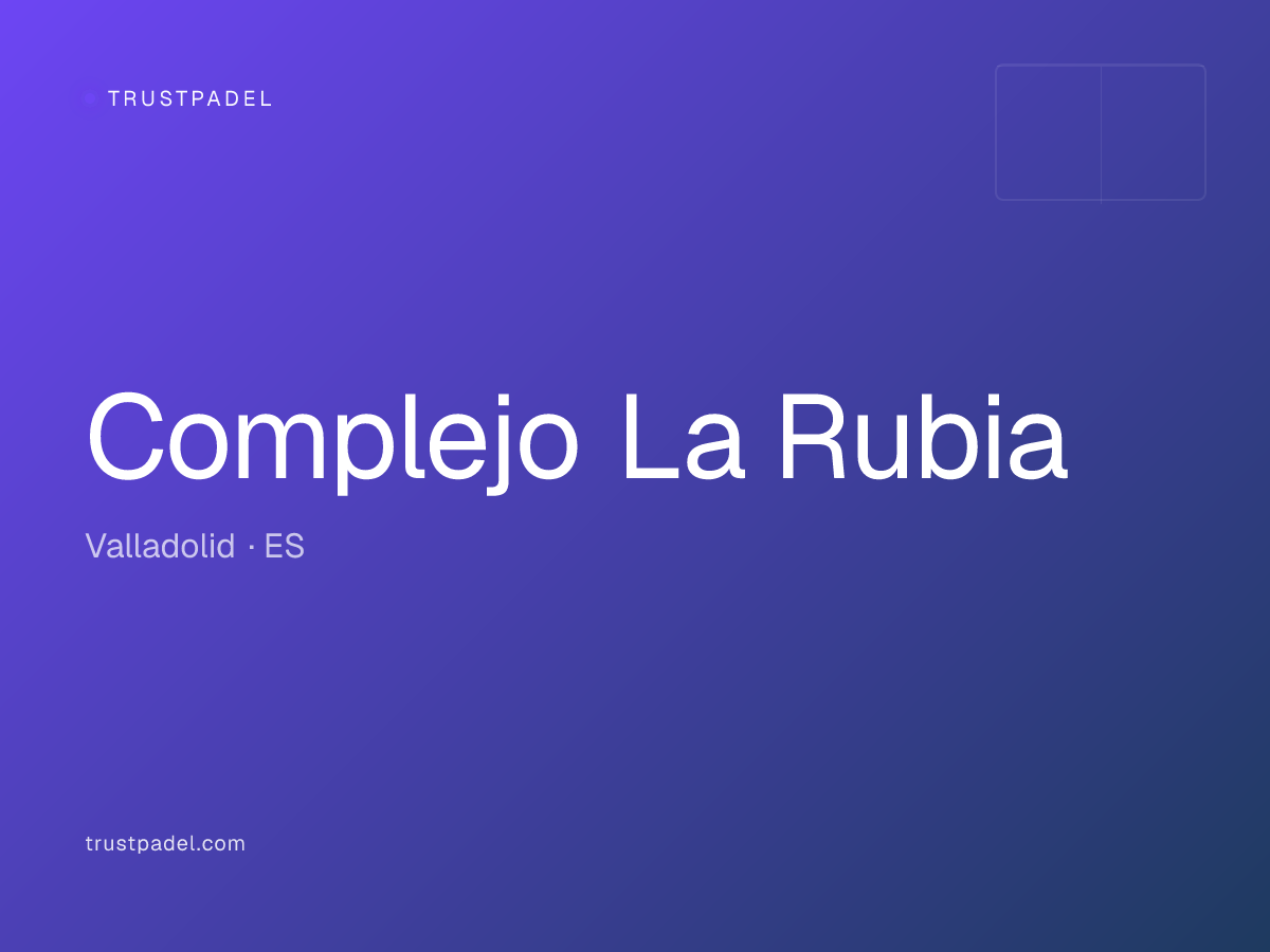Complejo La Rubia padel club