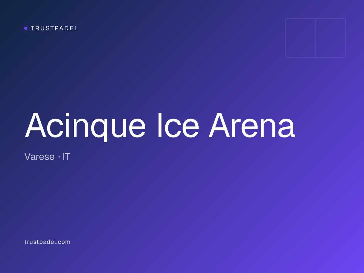 Acinque Ice Arena padel club