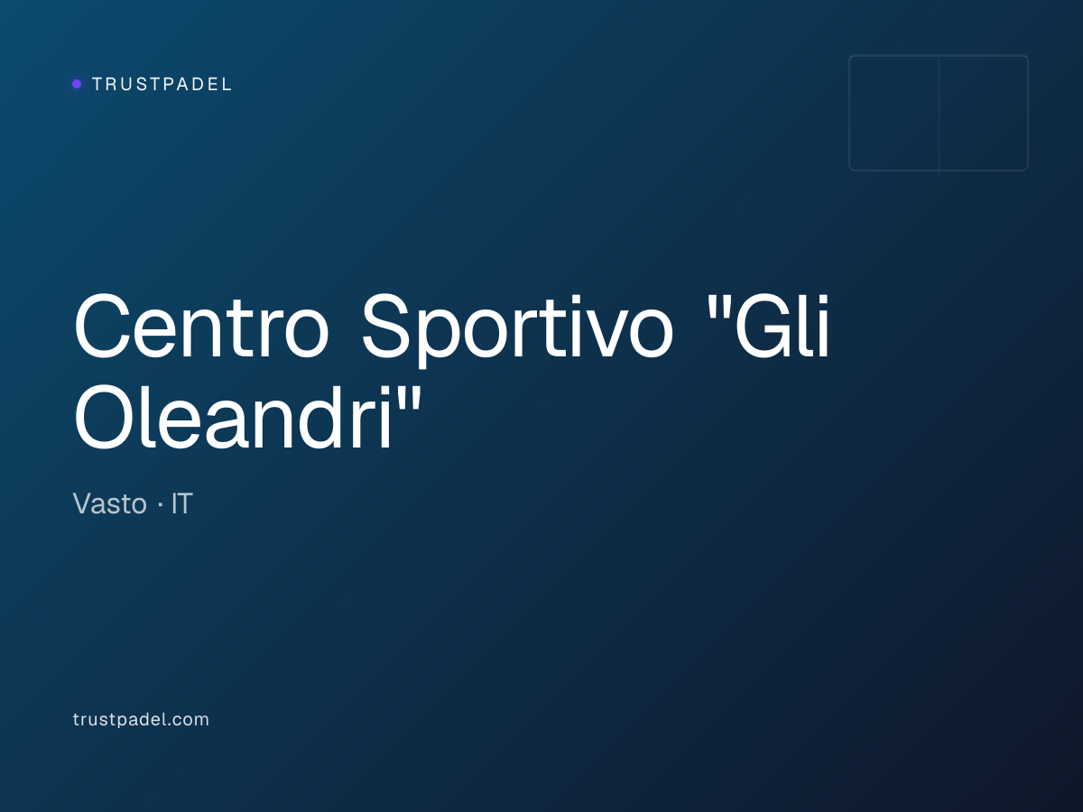 Centro Sportivo "Gli Oleandri" padel club