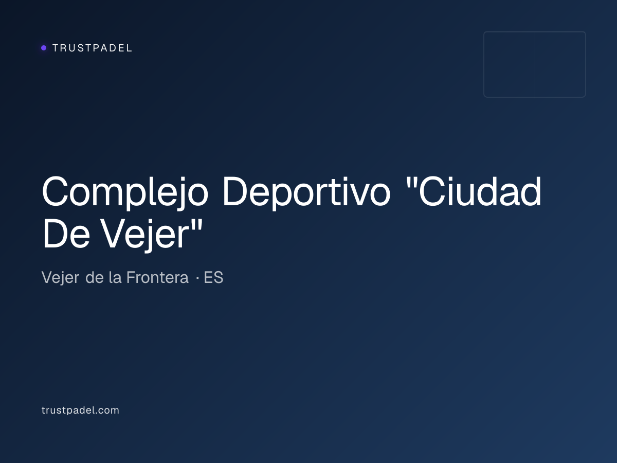 Complejo Deportivo "Ciudad De Vejer" padel club