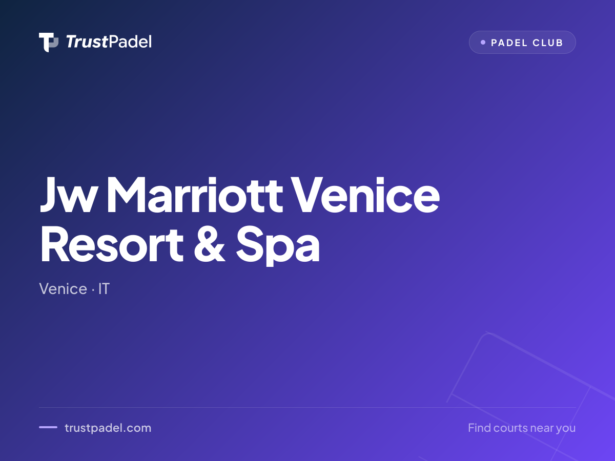 Jw Marriott Venice Resort & Spa padel club
