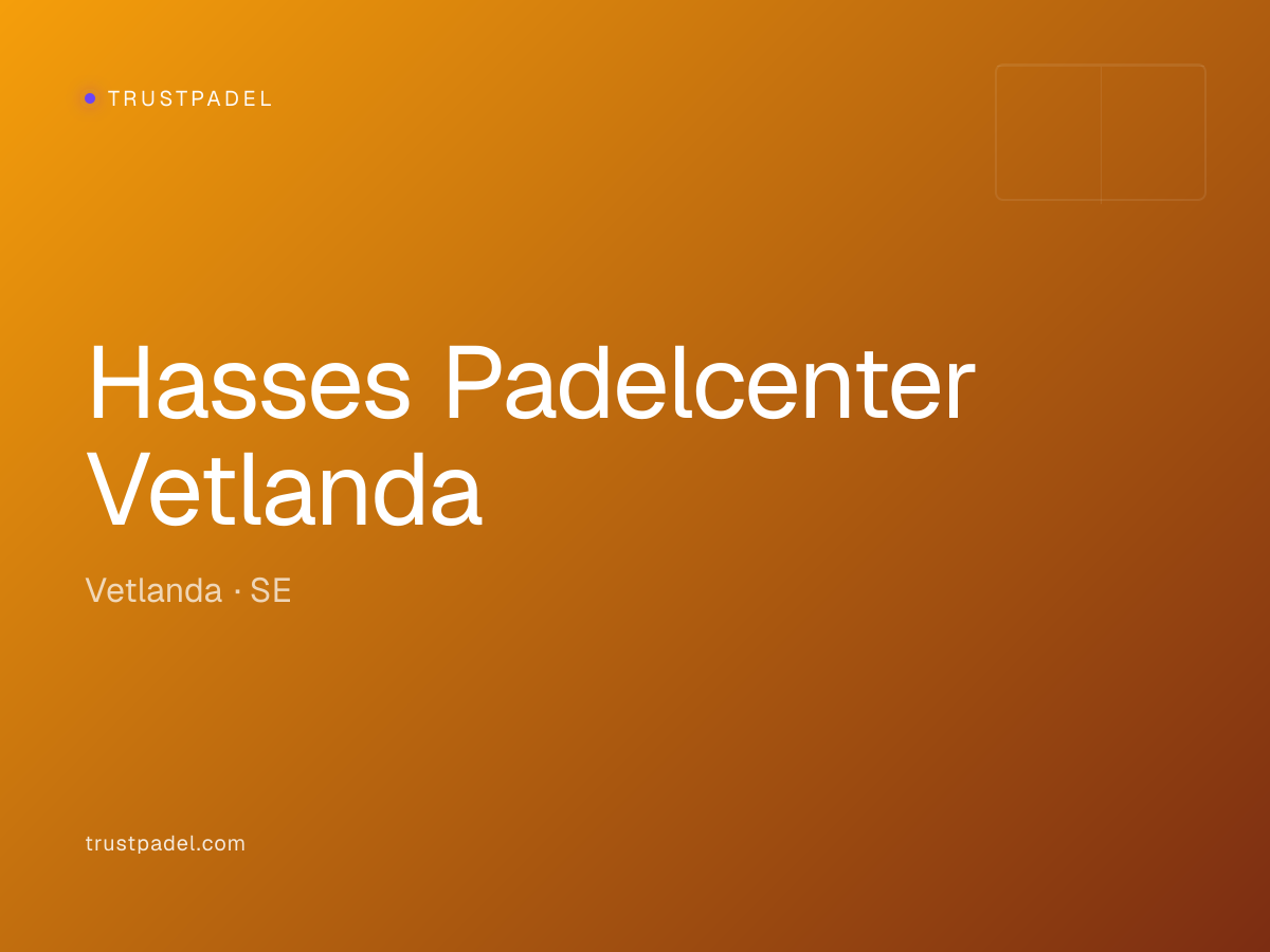 Hasses Padelcenter Vetlanda padel club