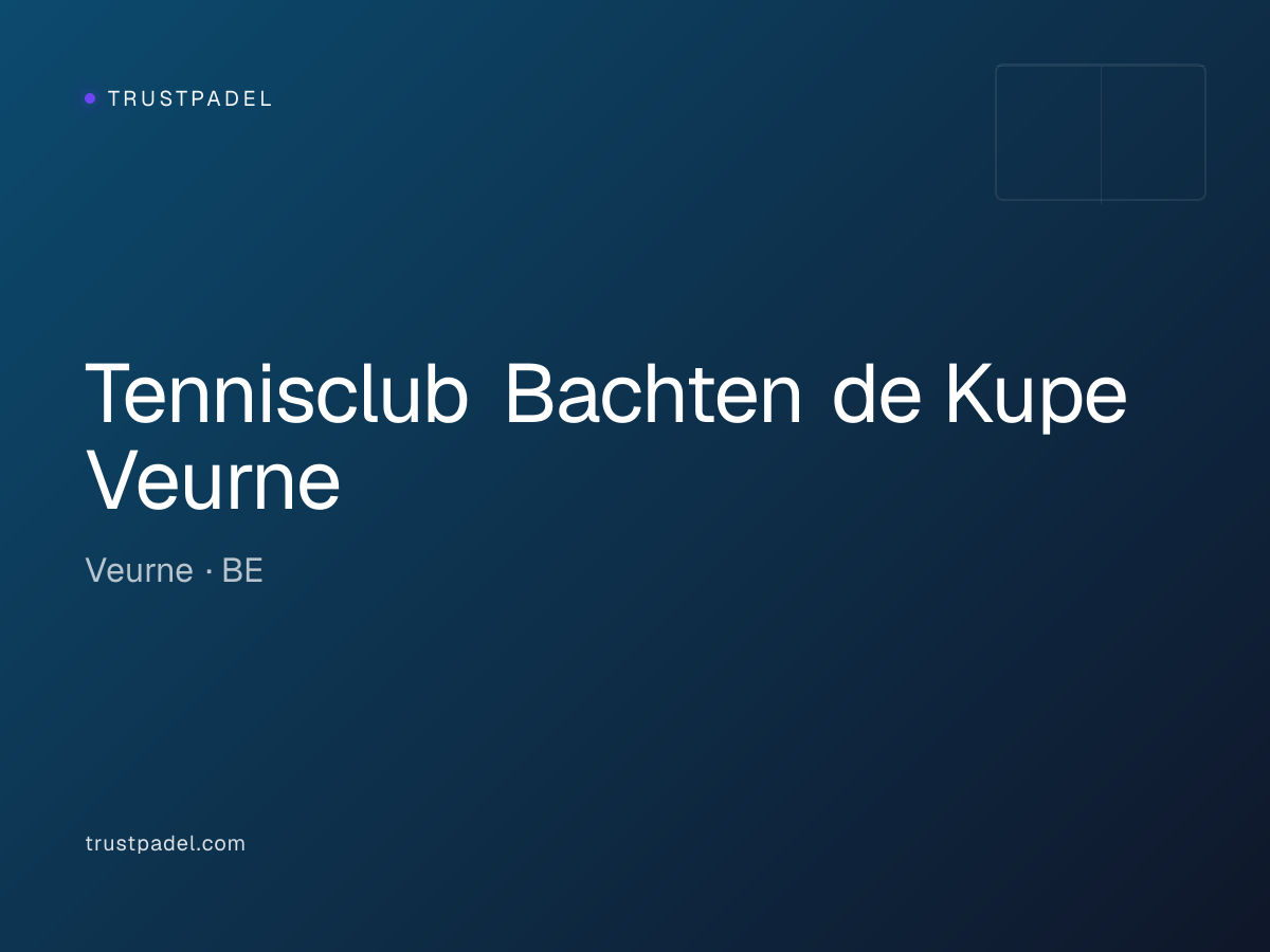 Tennisclub Bachten de Kupe Veurne padel club