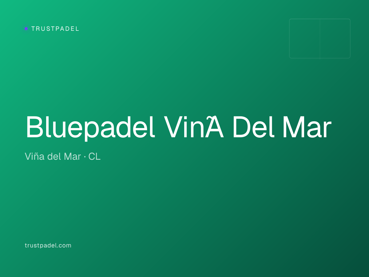 Bluepadel ViñA Del Mar padel club
