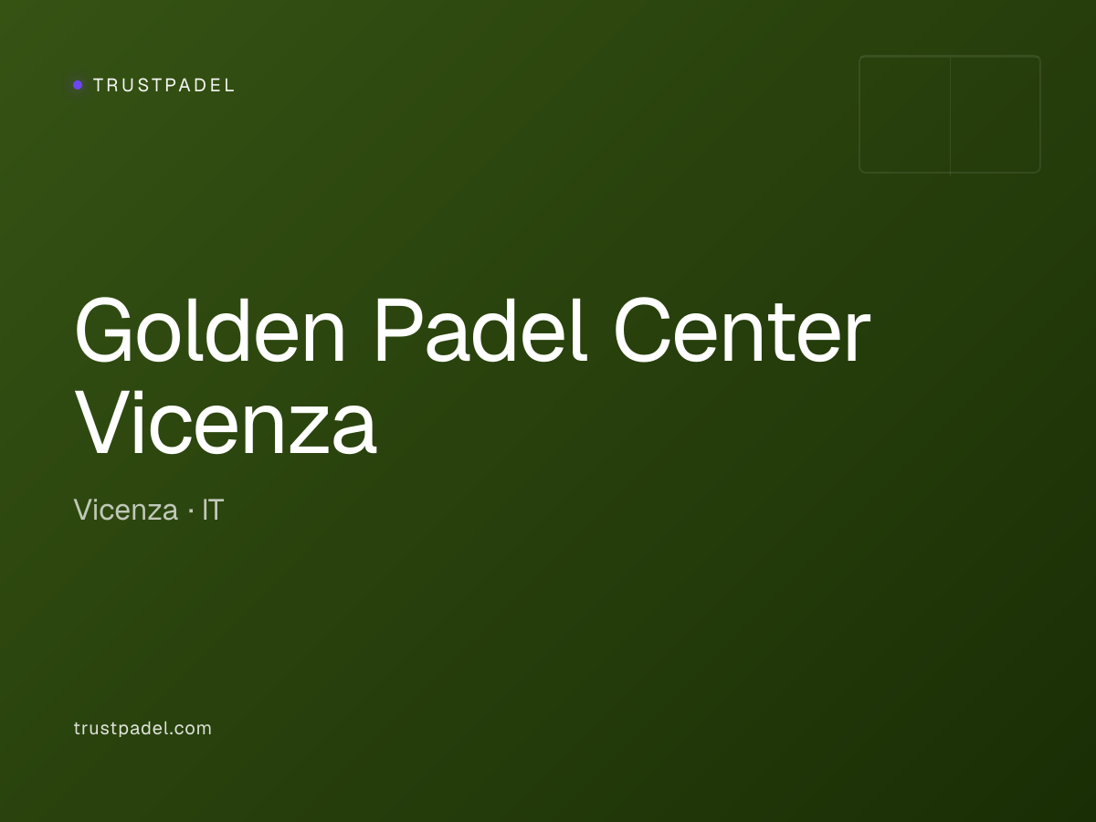 Golden Padel Center Vicenza padel club