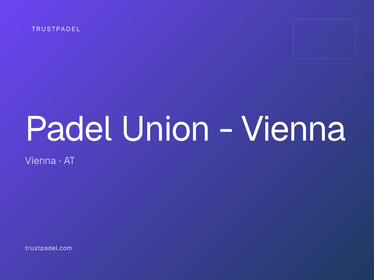 Padel Union - Vienna padel club