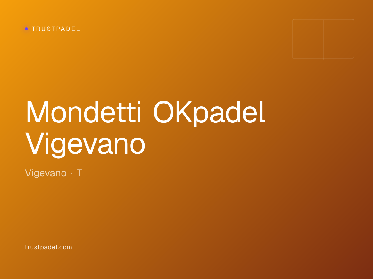 Mondetti OKpadel Vigevano padel club