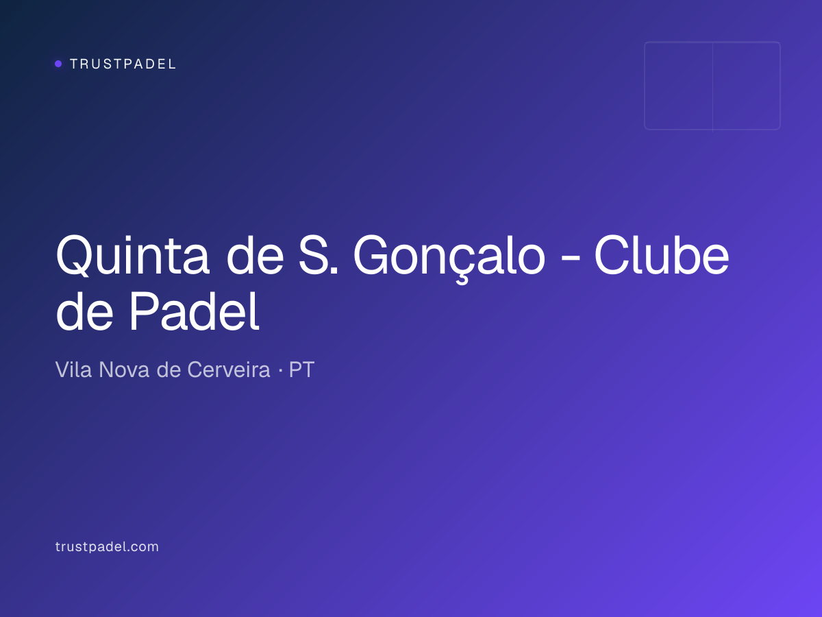Quinta de S. Gonçalo - Clube de Padel padel club