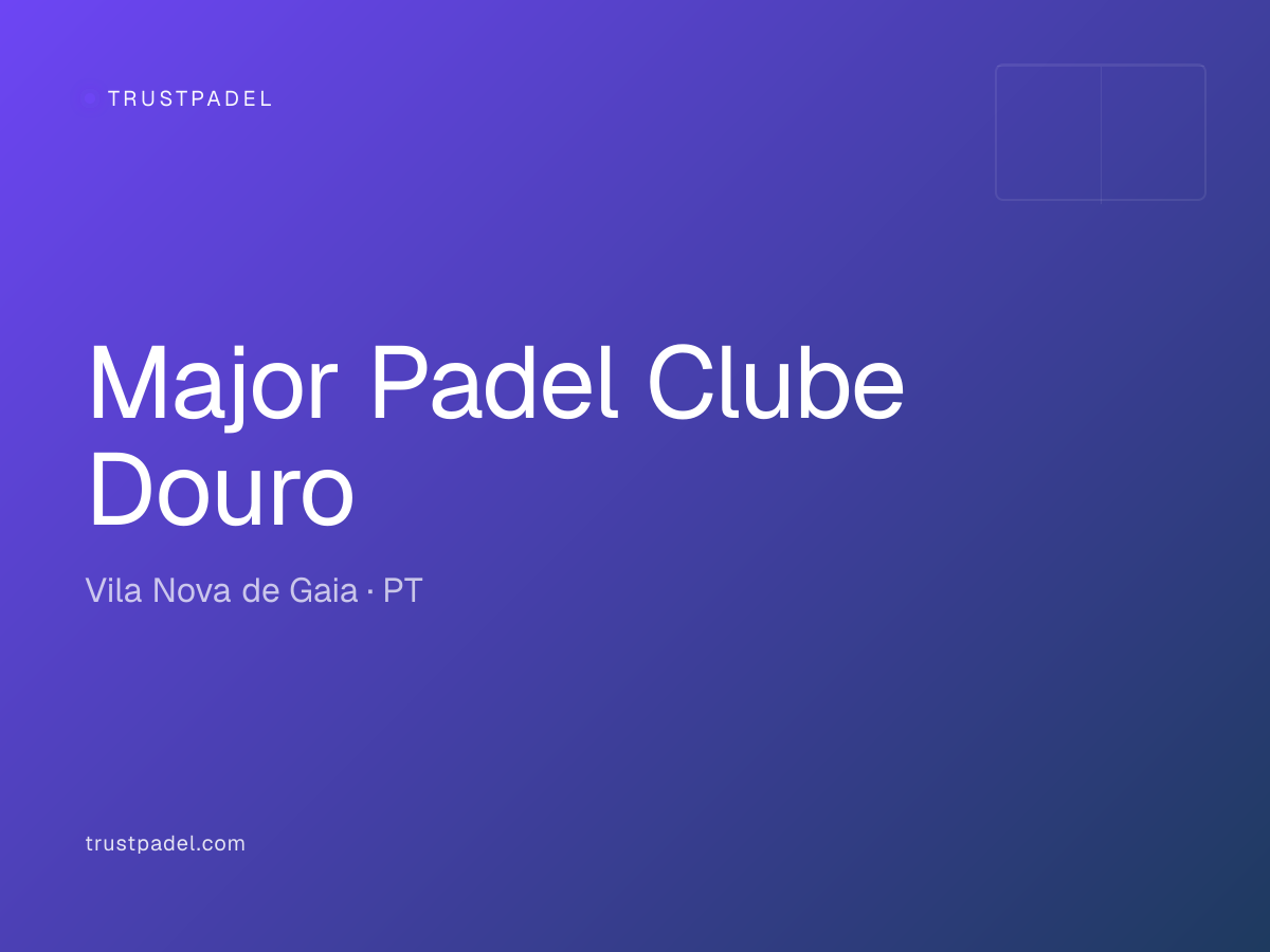 Major Padel Clube Douro padel club