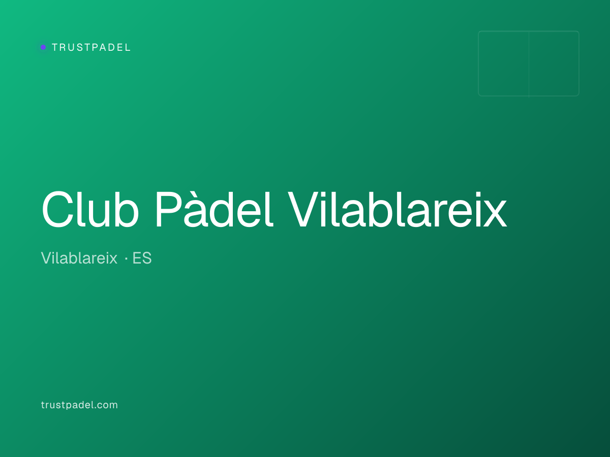 Club Pàdel Vilablareix padel club