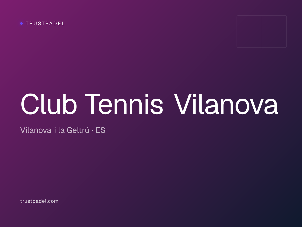 Club Tennis Vilanova padel club