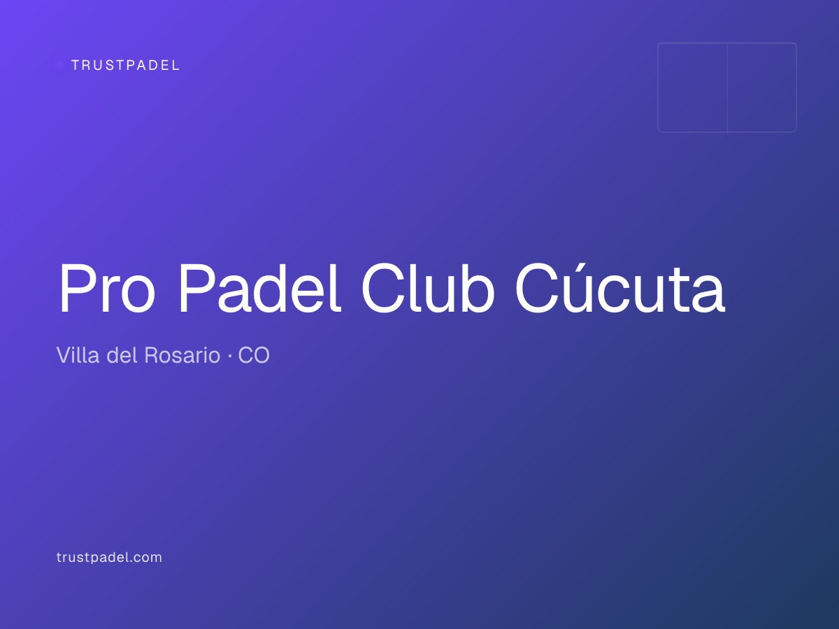 Pro Padel Club Cúcuta padel club