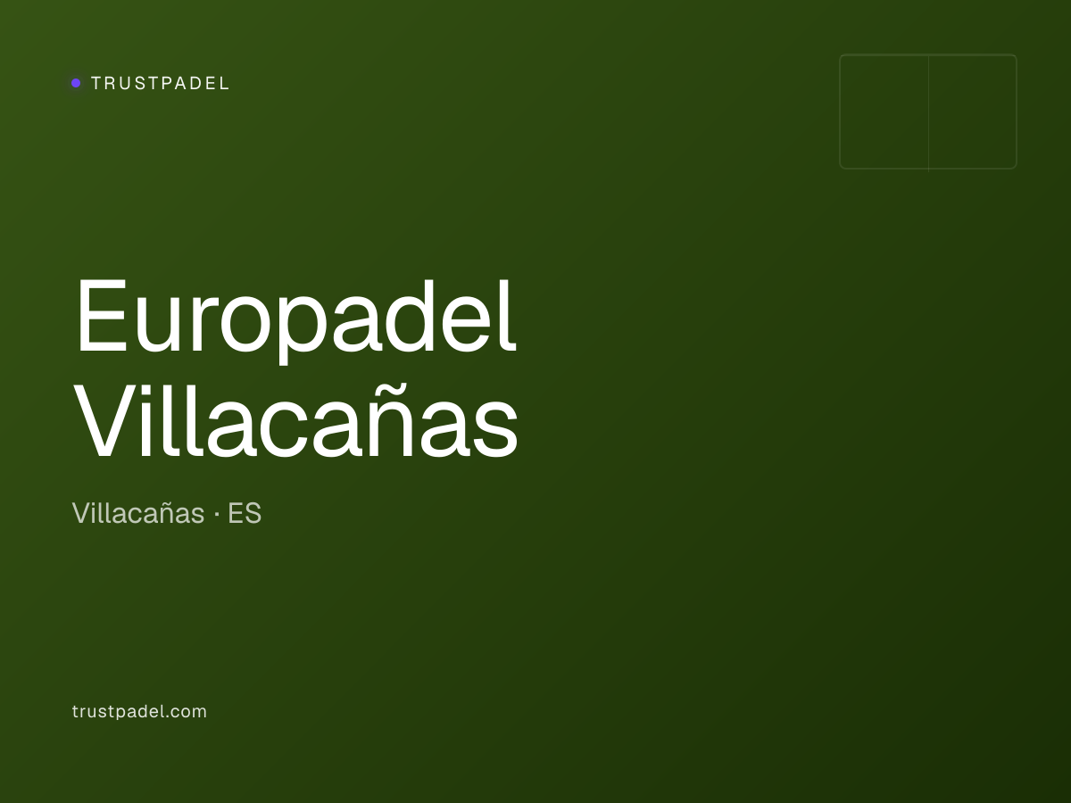 Europadel Villacañas padel club